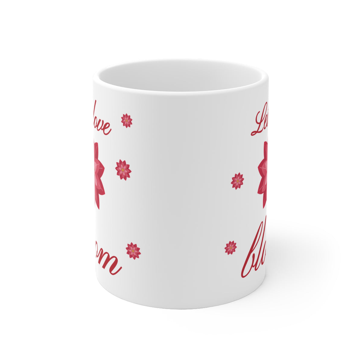 Let Love Bloom Mug - Floral Ceramic Gift for Her