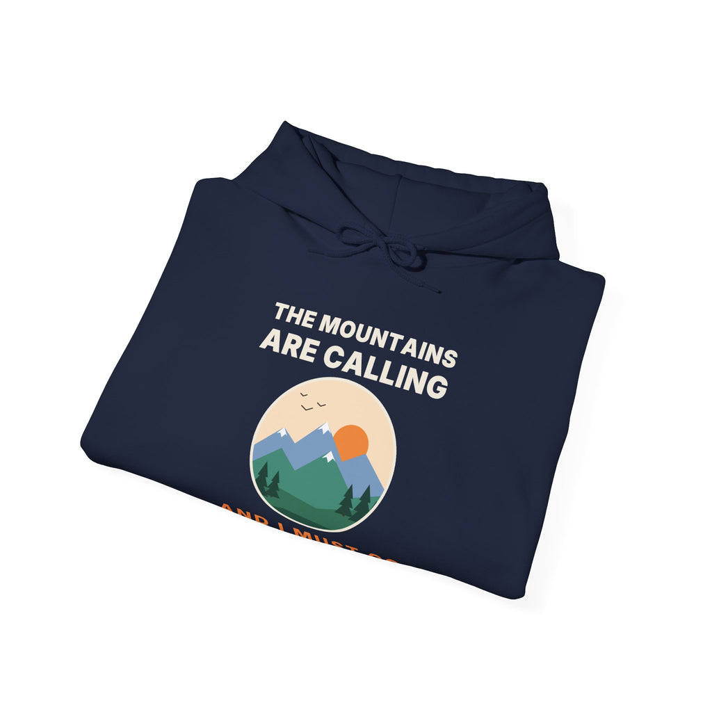 The Mountains Are Calling Hoodie | Hiking Gift Hooded Sweatshirt for Nature Lovers