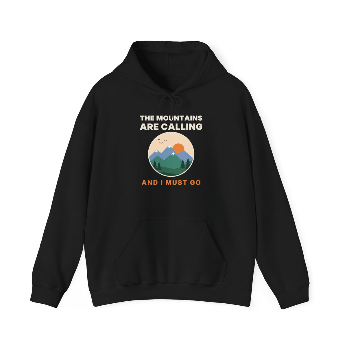 The Mountains Are Calling Hoodie | Hiking Gift Hooded Sweatshirt for Nature Lovers