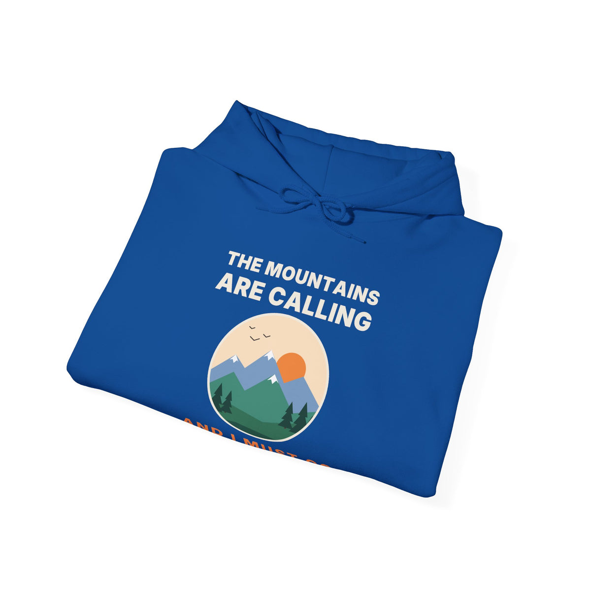 The Mountains Are Calling Hoodie | Hiking Gift Hooded Sweatshirt for Nature Lovers