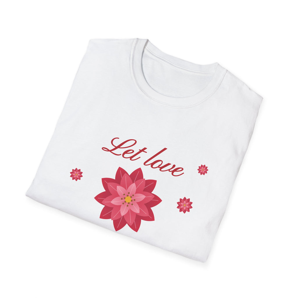 Let Love Bloom T-Shirt - Floral Gift for Her