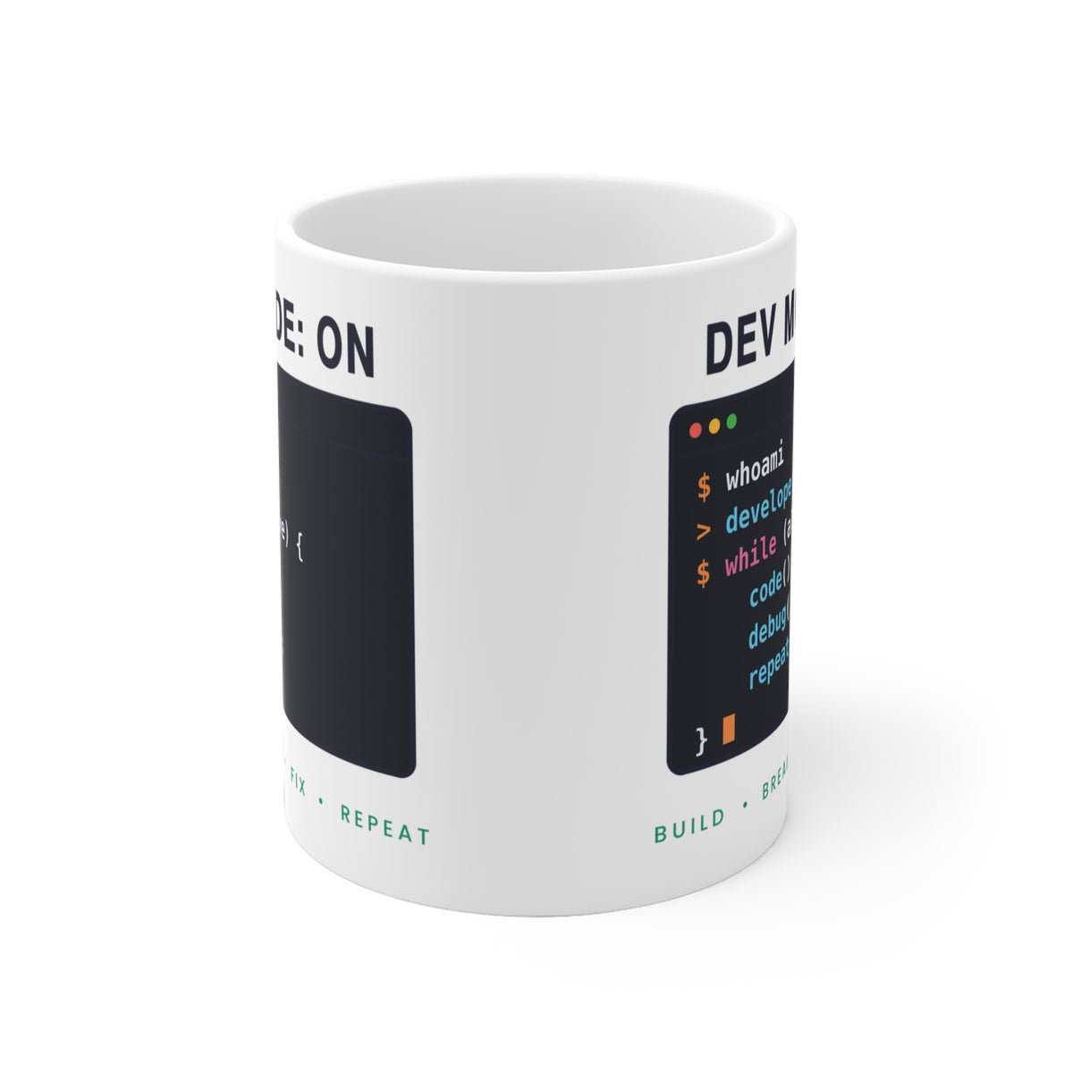 Dev Mode On Mug - Funny Programmer Coffee Cup Gift for Developers