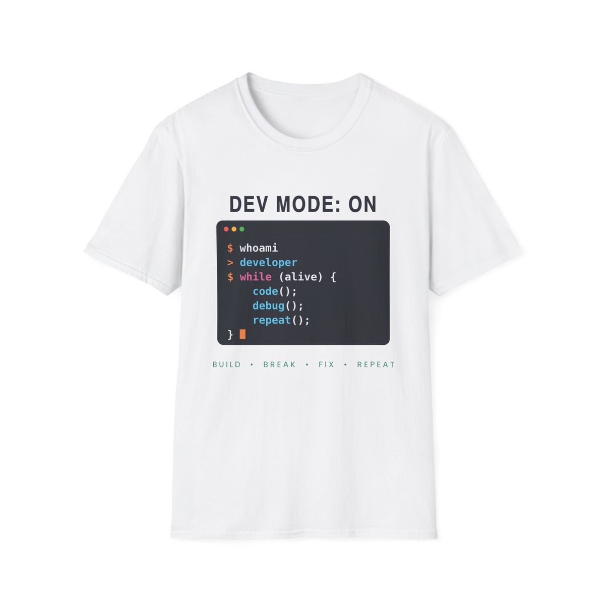 Dev Mode On T-Shirt - Funny Programmer Gift for Developers