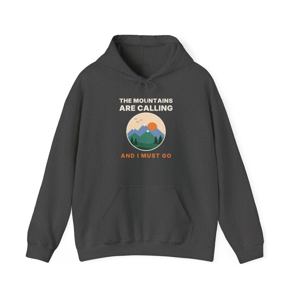 The Mountains Are Calling Hoodie | Hiking Gift Hooded Sweatshirt for Nature Lovers