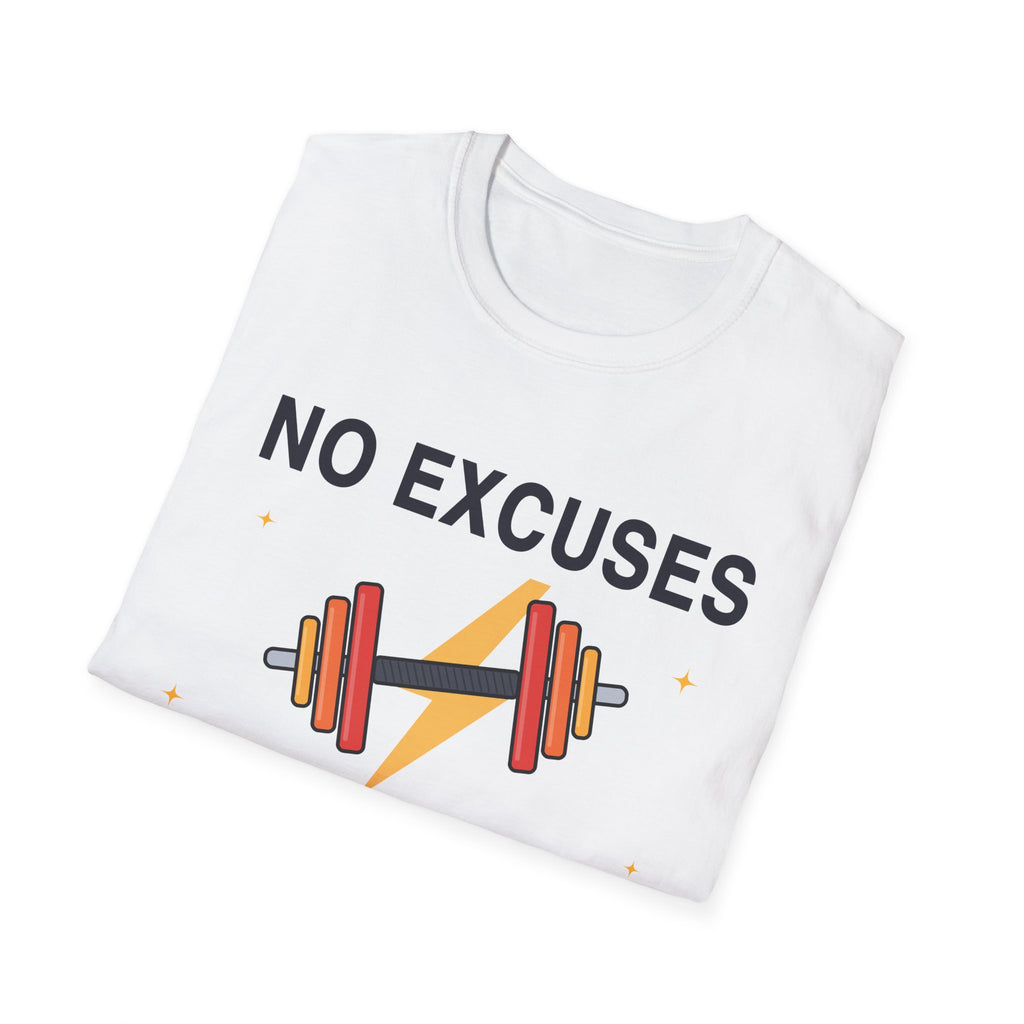 No Excuses Gym T-Shirt - Funny Workout Gift for Gym Lovers