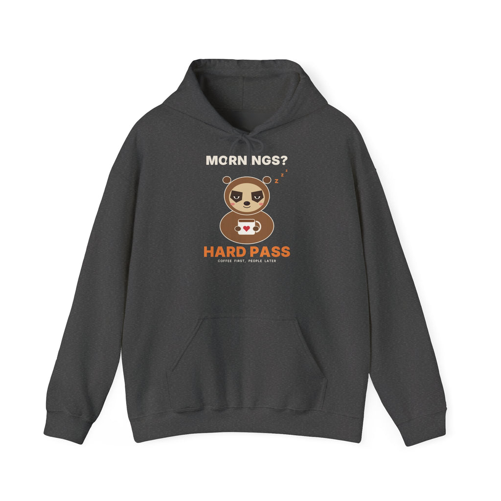 Mornings? Hard Pass Hoodie | Funny Sloth Hooded Sweatshirt for Coffee Lovers