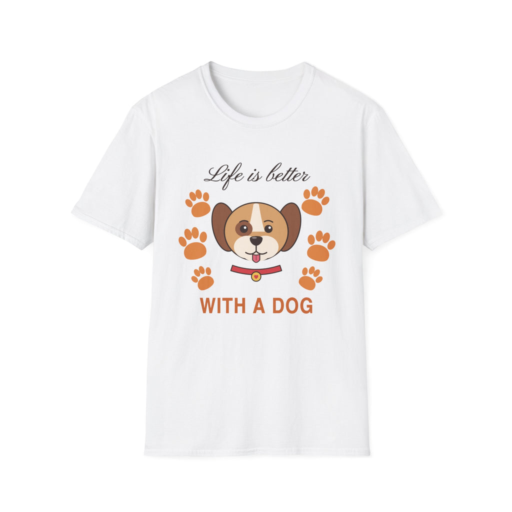 Life Is Better With A Dog T-Shirt - Cute Dog Lover Gift