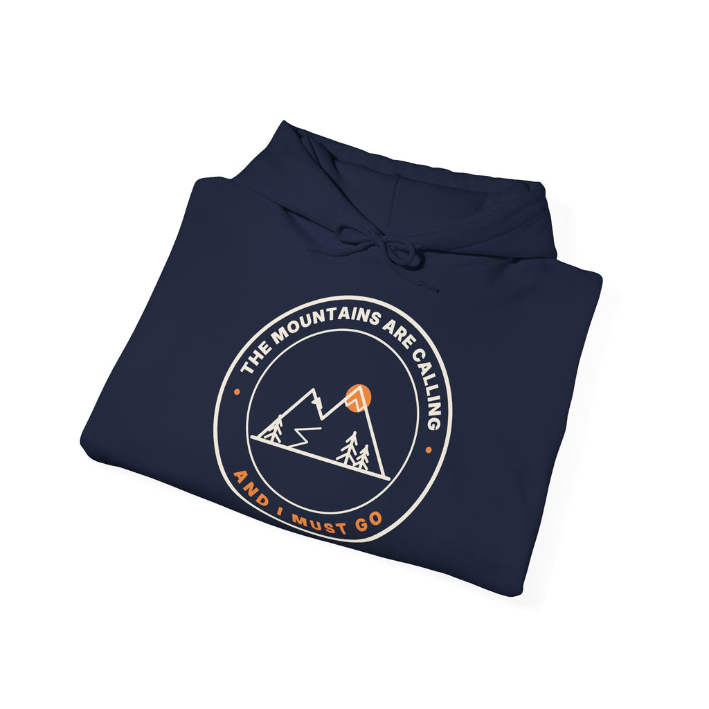 Mountain Badge Hoodie | And I Must Go Hiking Hooded Sweatshirt for Nature Lovers