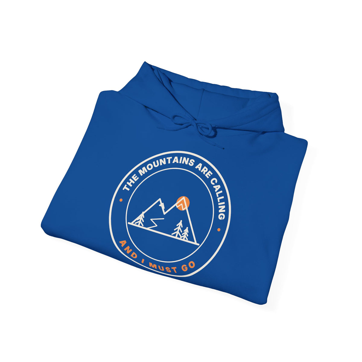 Mountain Badge Hoodie | And I Must Go Hiking Hooded Sweatshirt for Nature Lovers